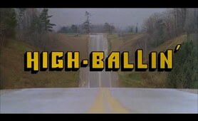 High Ballin' 1978 HD  ---Trucker Movie---